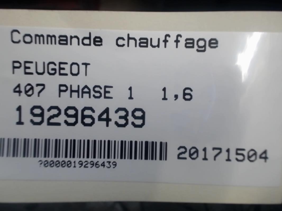 Commande chauffage PEUGEOT 407 PHASE 1 Diesel - 1