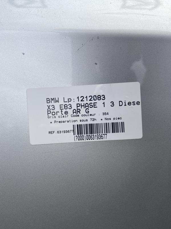 Porte arriere gauche BMW X3 E83 PHASE 1 Diesel - 1