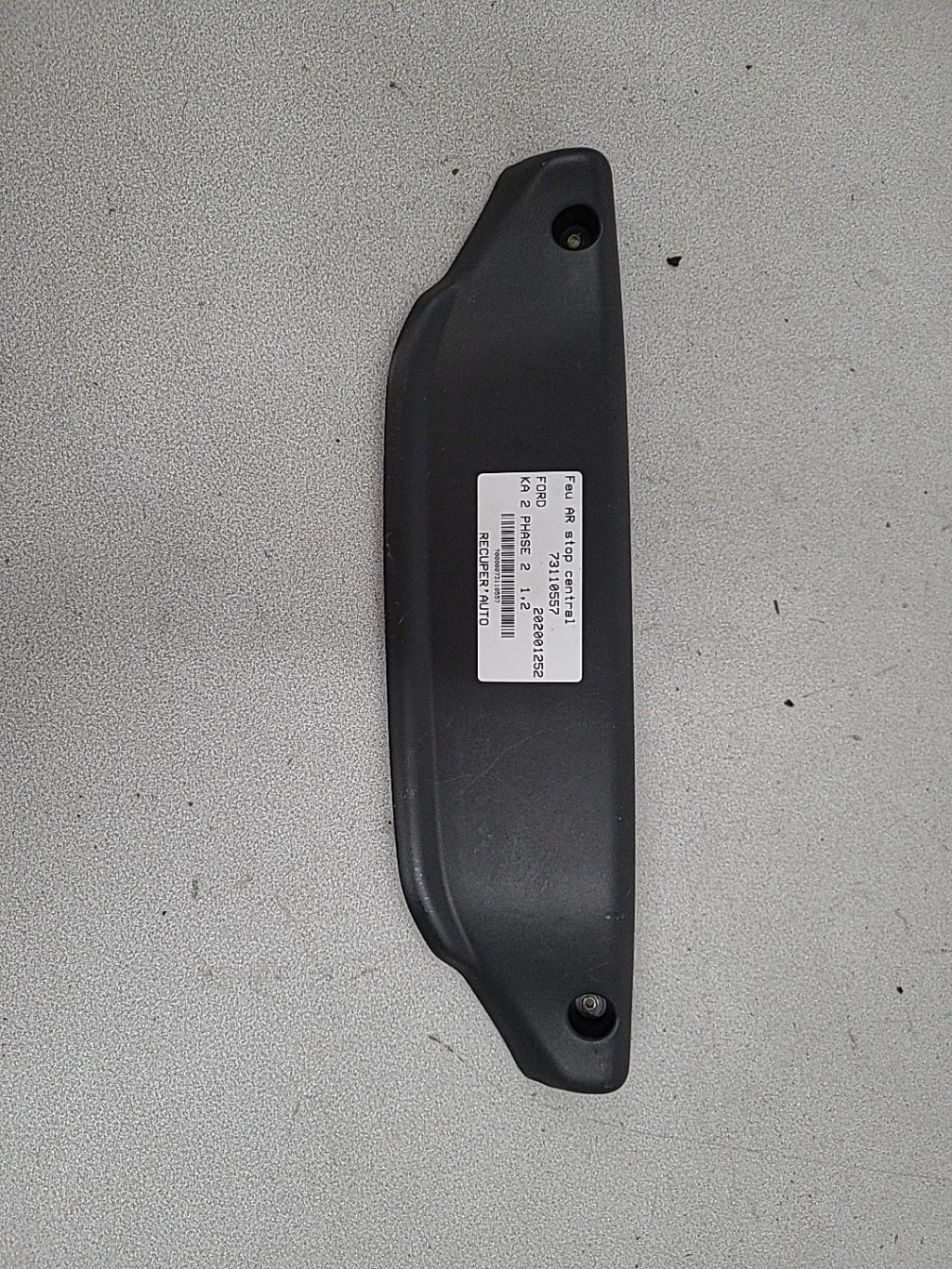 Feu arriere stop central FORD KA 2 PHASE 2 Essence - 1