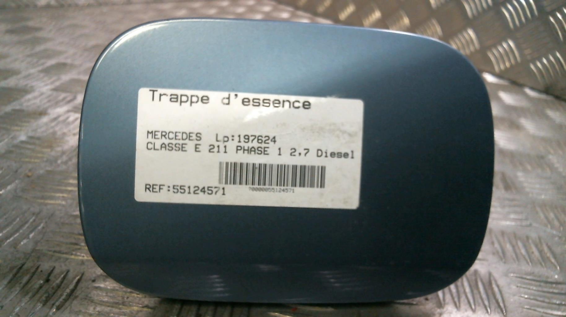 Trappe d'essence MERCEDES CLASSE E 211 PHASE 1 Diesel - 1