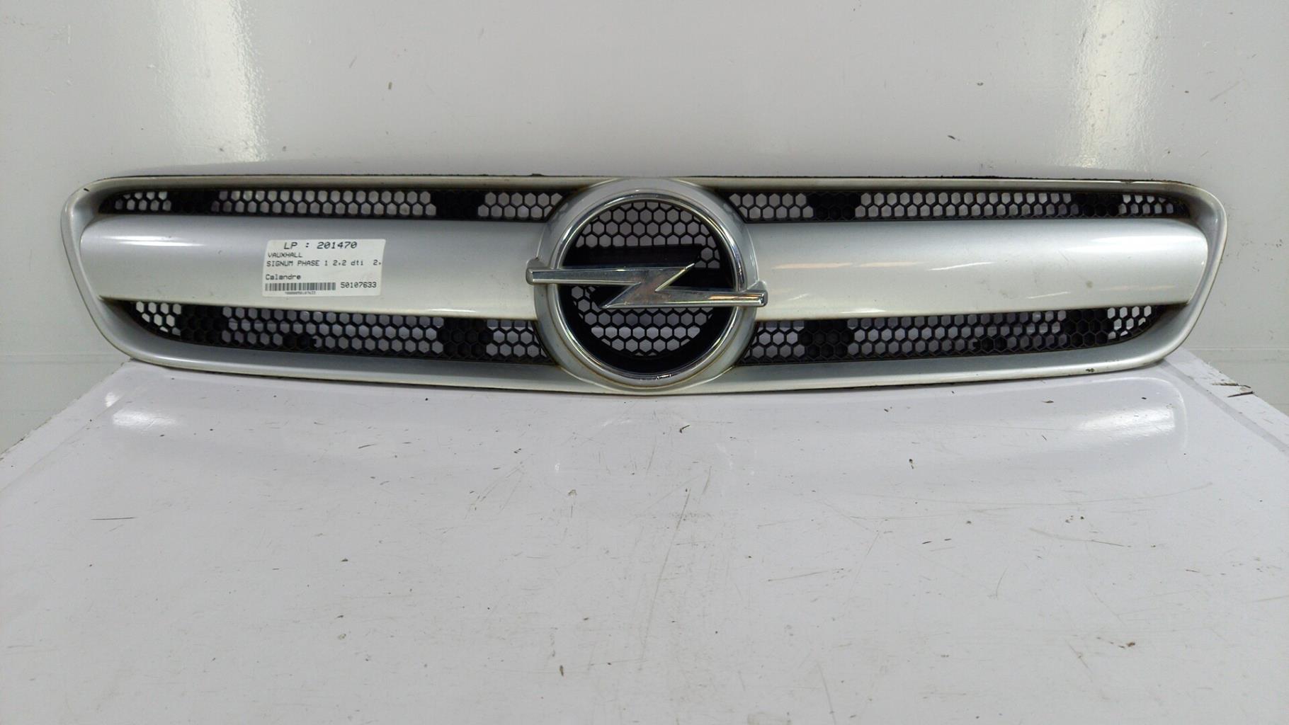 Calandre OPEL SIGNUM PHASE 1 Diesel - 1