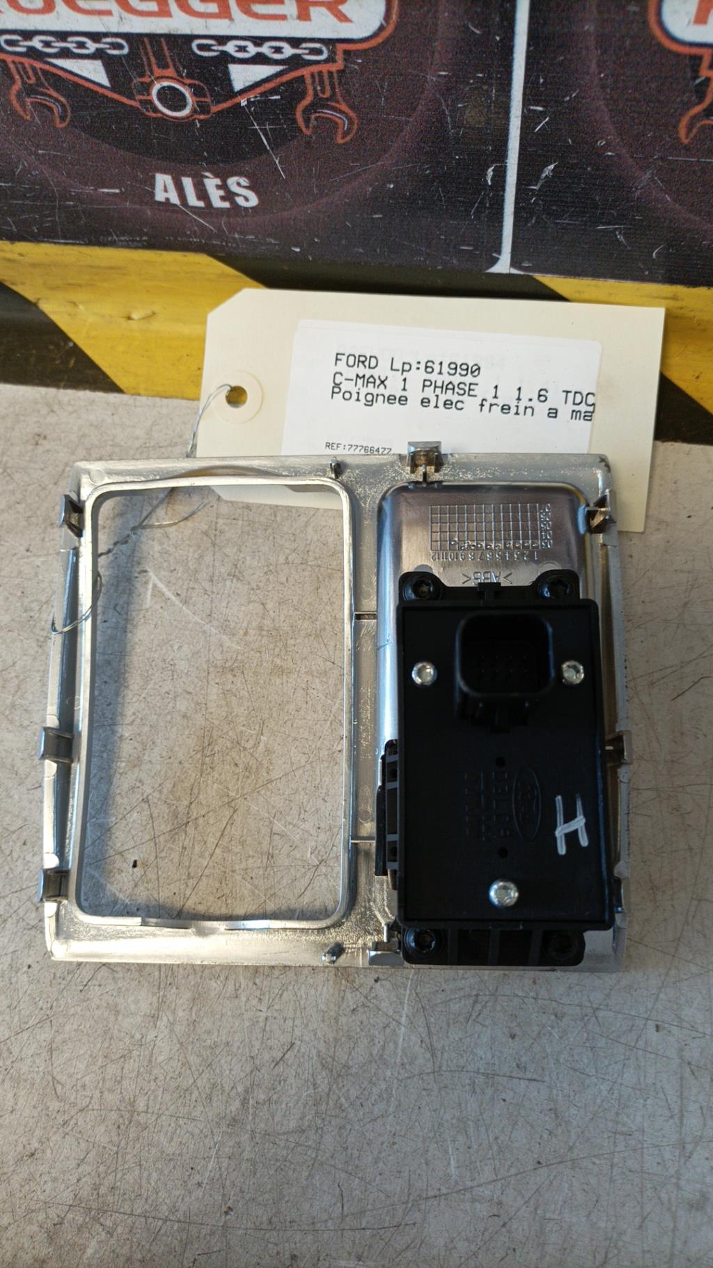 Poignee electrique frein a main FORD C-MAX 1 PHASE 1 Diesel - 1