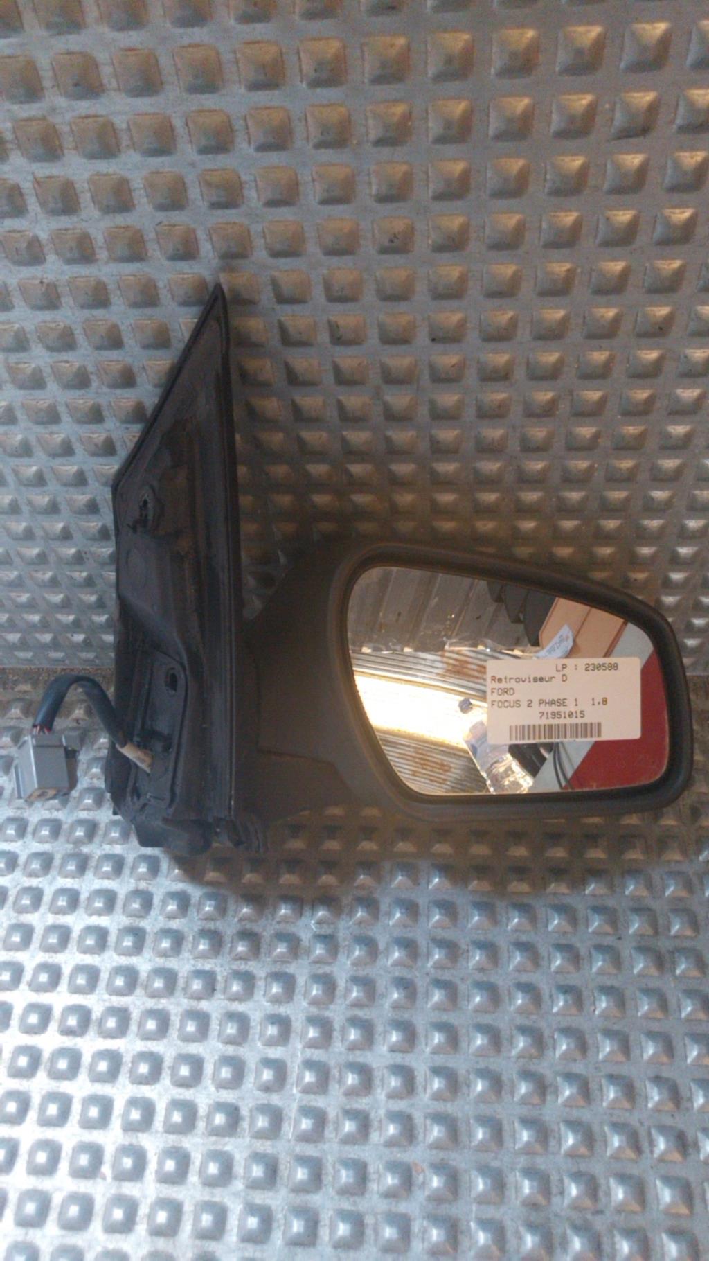 Retroviseur droit FORD FOCUS 2 PHASE 1  - 1