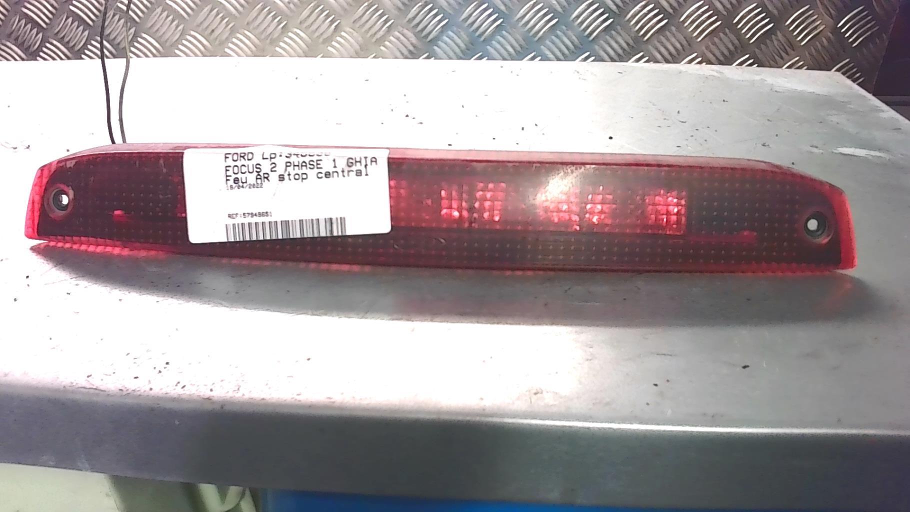 Feu arriere stop central FORD FOCUS 2 PHASE 1  - 1