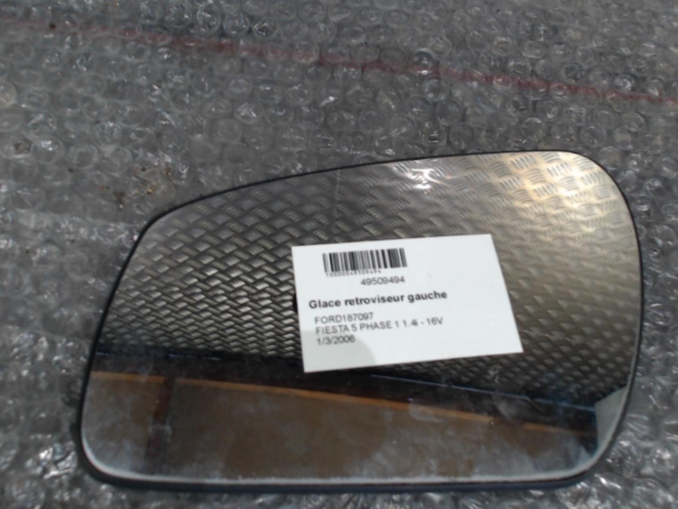 Vetro specchietto retrovisore sinistro FORD FIESTA 5 PHASE 1 Gasolina - 1
