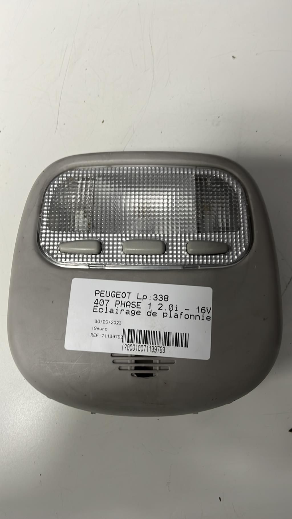 Eclairage de plafonnier PEUGEOT 407 PHASE 1 Essence - 1