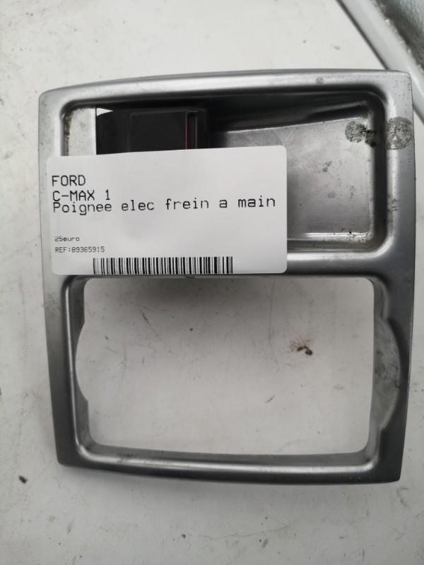 Poignee electrique frein a main FORD C-MAX 1  - 1